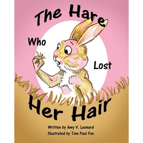 The Hare Who Lost Her Hair - Paperback