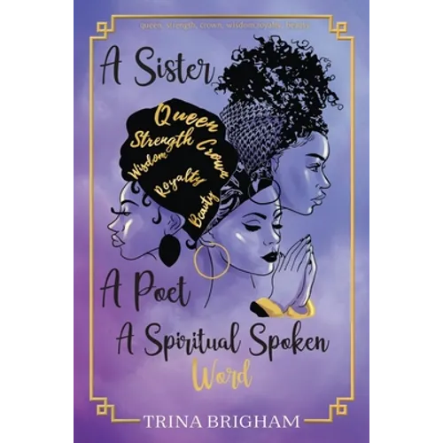 A Sister, A Poet, A Spiritual Spoken Words - Paperback