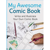 My Awesome Comic Book: Write and Illustrate Your Own Comic Book - Hardcover