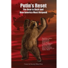 Putin's Reset: The Bear is Back and How America Must Respond - Paperback