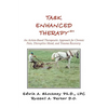 Task Enhanced TherapySM: An Action-Based Therapeutic Approach for Chronic Pain, Disruptive Mood, and Trauma Recovery - Paperback
