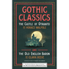 Gothic Classics: The Castle of Otranto and the Old English Baron - Paperback
