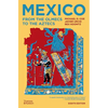 Mexico: From the Olmecs to the Aztecs - Paperback
