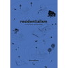 Residentialism: A Suburban Archipelago - Paperback