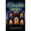 El Sacerdote Católico - Paperback