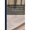 Portraits From Memory And Other Essays - Paperback