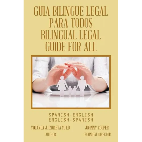 Guia Bilingue Legal Para Todos/ Bilingual Legal Guide for All: Spanish-English/English-Spanish - Paperback