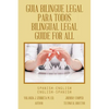 Guia Bilingue Legal Para Todos/ Bilingual Legal Guide for All: Spanish-English/English-Spanish - Paperback