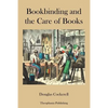 Bookbinding and the Care of Books - Paperback