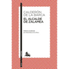 El Alcalde de Zalamea / The Mayor of Zalamea - Paperback