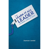 The Learn-It-All Leader: Mindset, Traits and Tools - Paperback