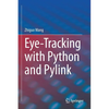 Eye-Tracking with Python and Pylink - Paperback