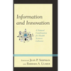 Information and Innovation: A Natural Combination for Health Sciences Libraries - Hardcover