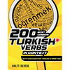 200 Most Common Turkish Verbs in Context: With Conjugation Tables and Practice - Paperback