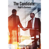 The Candidate: Back to Business - Paperback