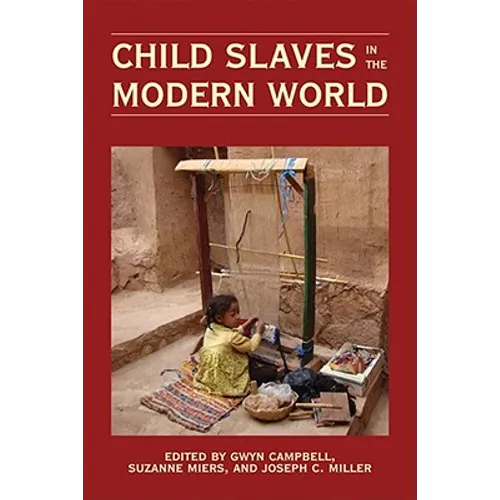 Child Slaves in the Modern World - Paperback