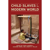 Child Slaves in the Modern World - Paperback