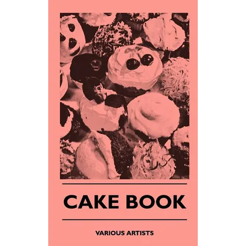 Cake Book - Hardcover