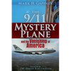 The 9/11 Mystery Plane: And the Vanishing of America - Paperback
