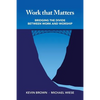 Work That Matters - Paperback