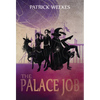 The Palace Job - Paperback