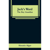 Jack's Ward: The Boy Guardian - Paperback