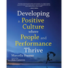 Developing a positive culture where people and performance thrive - Paperback