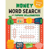 Money Word Search for Kids Ages 8-12: 100 Puzzles on Earning, Saving, and Investing for Future Millionaires - Paperback