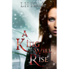 A King Will Rise: (Legendary Series #4) - Paperback