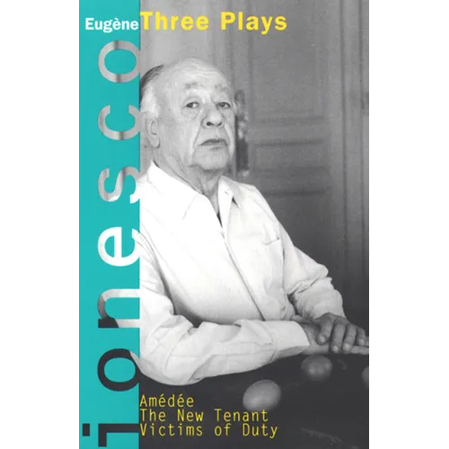 Amedee, the New Tenant, Victims of Duty: Three Plays - Paperback