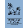 Snares and Snaring - Hardcover