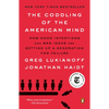The Coddling of the American Mind: How Good Intentions and Bad Ideas Are Setting Up a Generation for Failure - Paperback