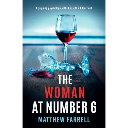 The Woman at Number 6: A gripping psychological thriller with a killer twist - Paperback