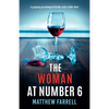 The Woman at Number 6: A gripping psychological thriller with a killer twist - Paperback