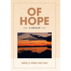 Of Hope: A Memoir - Hardcover