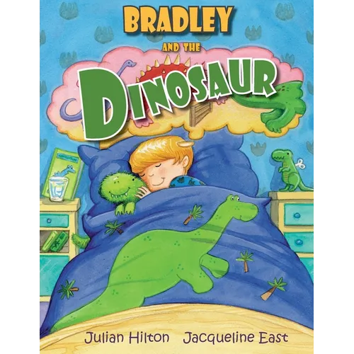Bradley and the Dinosaur - Paperback