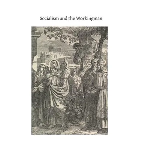 Socialism and the Workingman - Paperback
