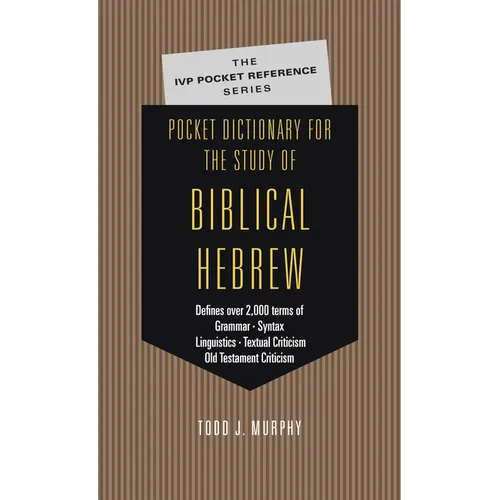 Pocket Dictionary for the Study of Biblical Hebrew - Paperback