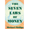The Seven Laws of Money - Paperback