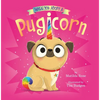 When You Adopt a Pugicorn: A Board Book - Board Book
