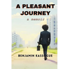 A Pleasant Journey: A Memoir - Paperback