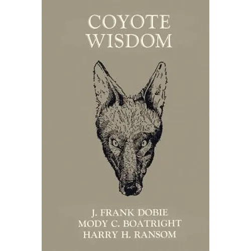 Coyote Wisdom - Paperback