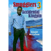 Smugglers 3 Accidental Kingpin: Murder in Hawaii - Paperback
