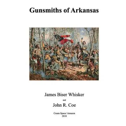 Gunsmiths of Arkansas - Paperback