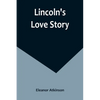 Lincoln's Love Story - Paperback