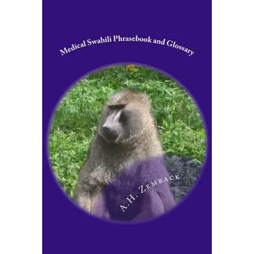 Medical Swahili Phrasebook and Glossary - Paperback