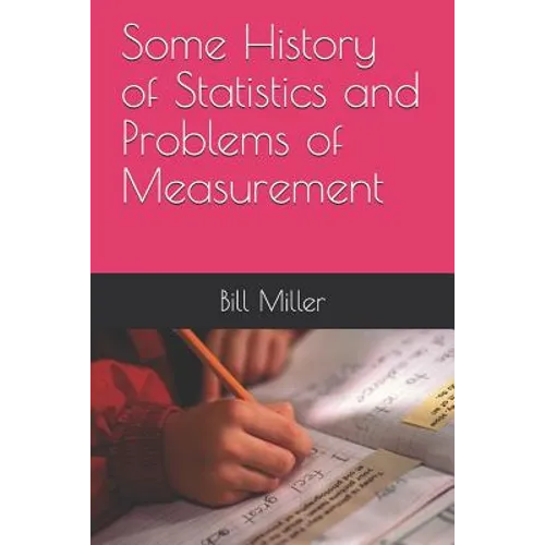 Some History of Statistics and Problems of Measurement - Paperback