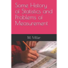 Some History of Statistics and Problems of Measurement - Paperback