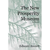 The New Prosperity Museum - Paperback