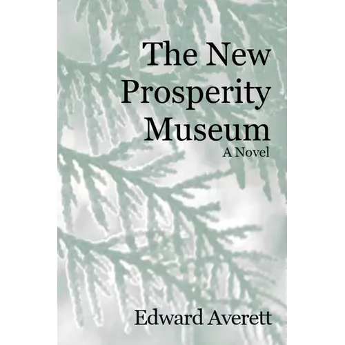 The New Prosperity Museum - Paperback